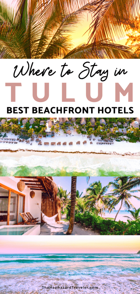 Where to Stay in Tulum - Best Beach Tulum Resorts and Hotels