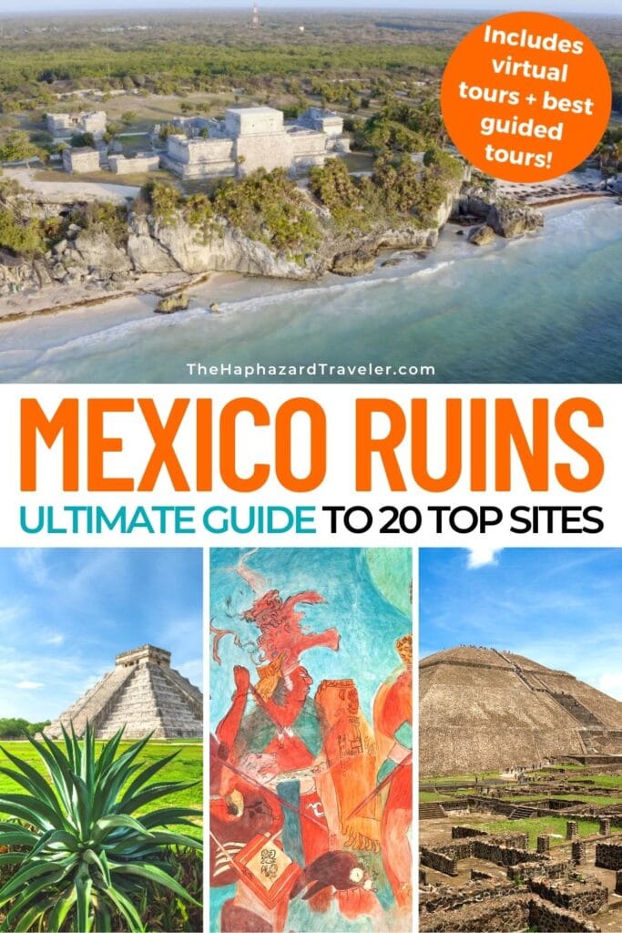 Best Mexico Ruins - Top Mexico Archaeological Sites